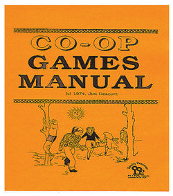 Cover of Family Pastimes Co-operative Games Manual, a Compendium of over 179 Co-op Games and Activities for Ages 3 to 12+
